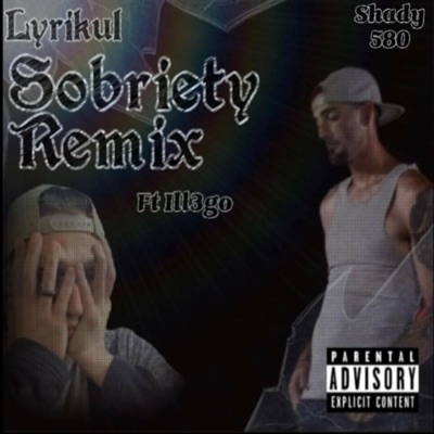 Sobriety (Ill3go Remix) - Single