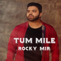 Tum Mile - Single - Rocky Mir