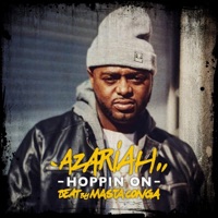 Hoppin on (feat. Azariah) - Single - masta conga