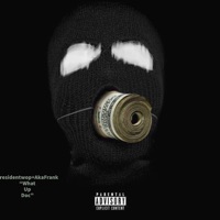 What up Doc (feat. AkaFrank) - Single - Presidentwop