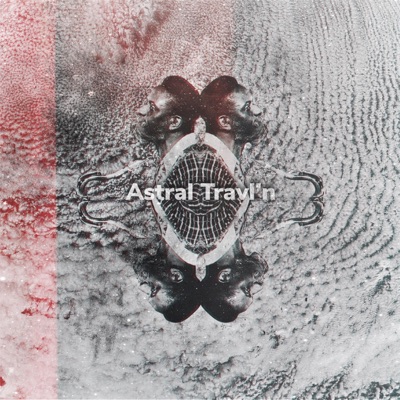 Astral Travl'n - Single