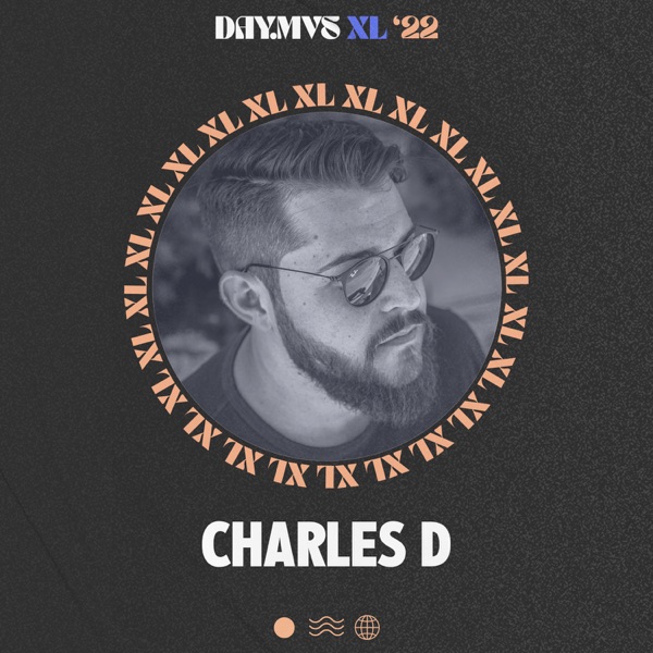 Charles D at DAY.MVS XL 2022: Northside (DJ Mix)