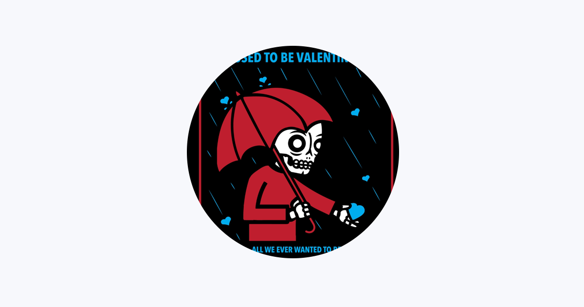 Used to Be Valentines on Apple Music