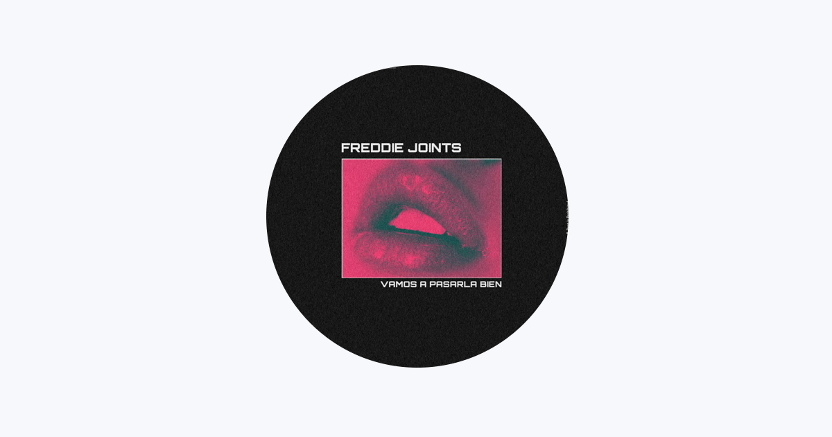 Freddie Joints - Apple Music