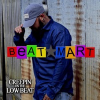 Creepin' on the Low Beat - Single - Beat-Mart