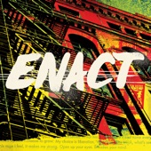 Enact - Positive Experience