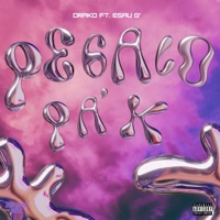 Pégalo Pa' K (feat. Esau G) - Single - Drako