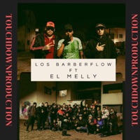 Freestyle Session #4 (feat. El Melly) - Single - Los Barber Flow & Touch Down Production
