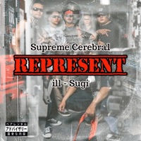 Represent - Single - Supreme Cerebral
