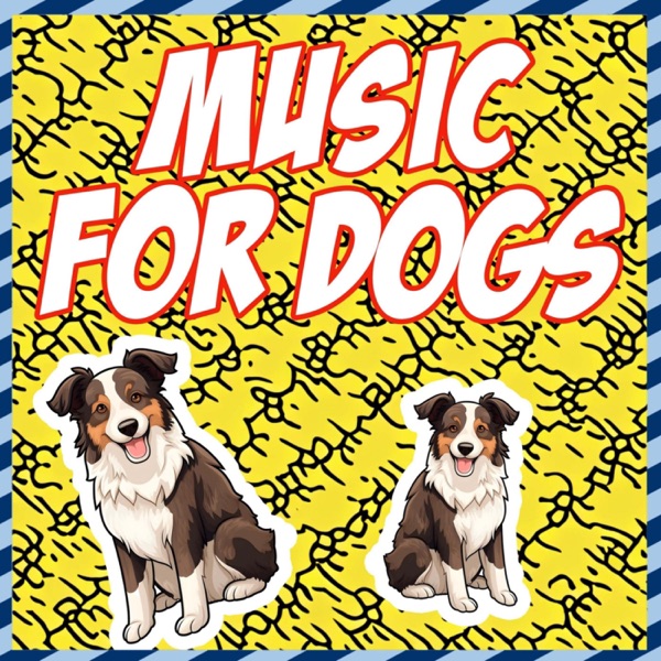 Music for Dogs - Soothing Melodic Sleep Sounds