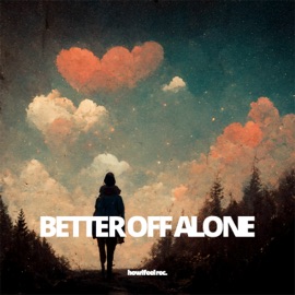 Better Off Alone (feat. Sinke) Niklas Dee, Luca-Dante Spadafora & Popcorn