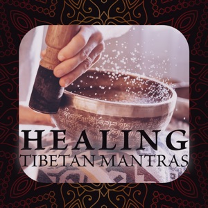 Healing Tibetan Mantras