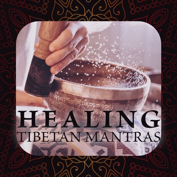 Healing Tibetan Mantras
