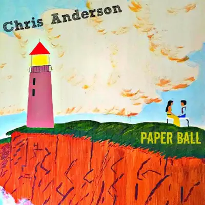 Poslechněte si Paper Ball od interpreta Chris Anderson