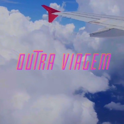 Outra Viagem - Single