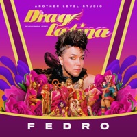 DRAG LATINA - Single - Fedro