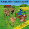Globi, der schlaue Bauer - Globi