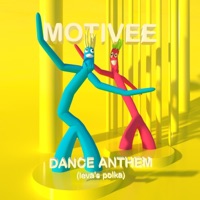 Dance Anthem (Ieva's Polka) - Single - Motivee