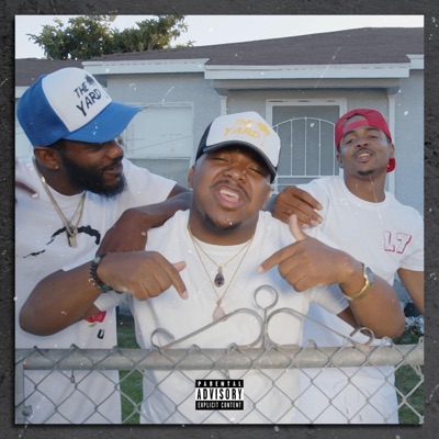 The Yard (feat. Boomerdidit, L7Haze & CrucialAssSAID) - Single