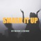 Smash It Up - Music2Noise lyrics