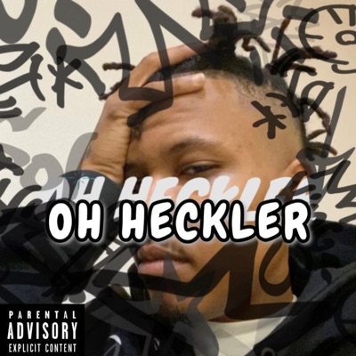 Oh Heckler - Single