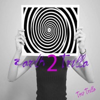 Earth 2 Trilla - Single - Trey Trilla