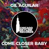 Come Closer Baby - Single