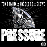 Pressure - Single - TCB Domino