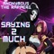 Saying 2 Much - Anonymous The Rapper1 lyrics