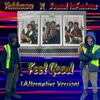 Feel Good (feat. Sound InFusionz) [Alternative] - Single - Yahhmon