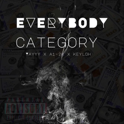 Everybody Category (feat. Yayyy & Keyloh) - Single