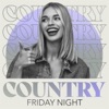Country Friday Night