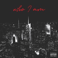 Who I Am - Single - Parker Jack & Chyde