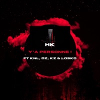Y'A PERSONNE ! (feat. LBS, DZ ! & KZ) - Single - HK LA PLAINE