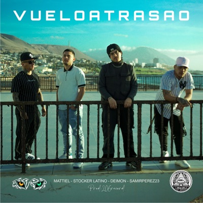 Vuelo Atrasao (feat. Deimon, Stocker latino & Samirperez23) - Single