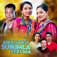Arkaisanga Suikimla Feri Ma - Single - Yagya BK & Darshana Tiruwa