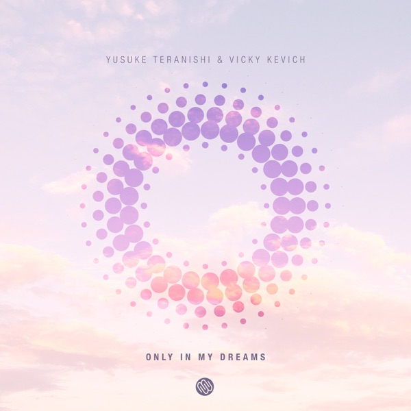 Only in My Dreams - Single