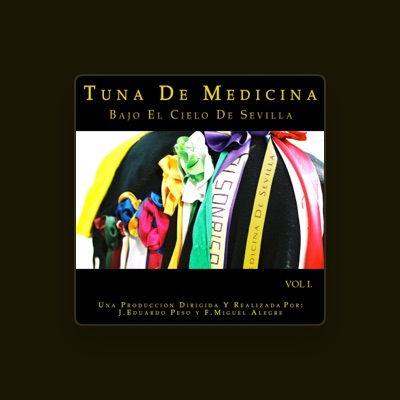 Listen to Tuna de Medicina de Sevilla, watch music videos, read bio, see tour dates & more!