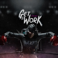 Get To Work - Single - City Wolf