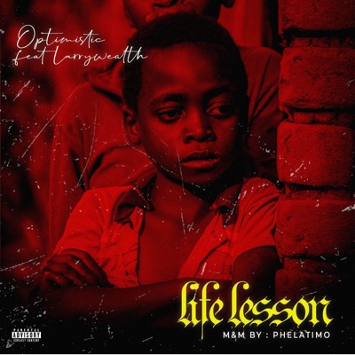 Life Lesson (feat. Larry Wealth) - Single