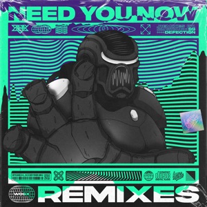 Need You Now (Remixes) - Single