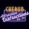 Attractive Distractions Ph.IX - Cherub Connections lyrics