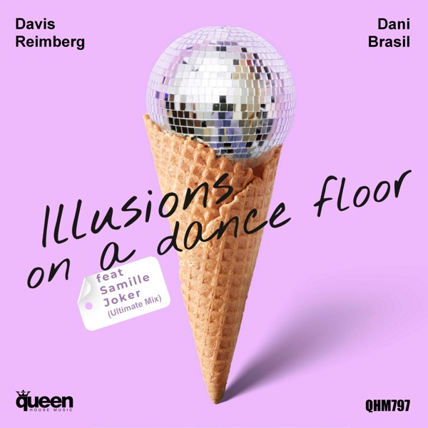 Illusions on a Dance Floor (Ultimate Mix) [feat. Samille Joker] - Single