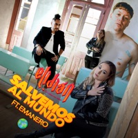 Salvemos al Mundo (feat. Emanero) - Single - Elidian