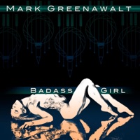 Badass Girl - Single - Mark Greenawalt