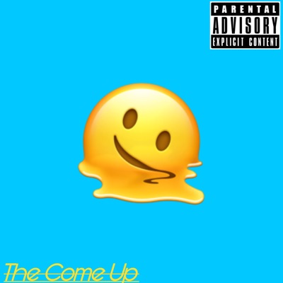 The Come Up - Single