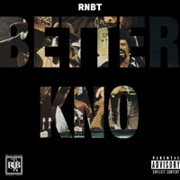 Better Kno - Single - Rnbt