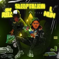 Sleep Walkin (feat. SB4 Rell) - Single - L NUN