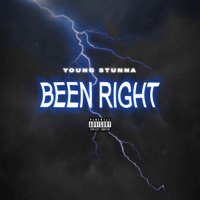 Been Right - Single - Young Stunna
