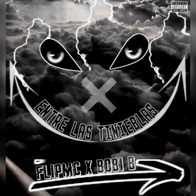 Entre las Tinieblas (feat. Bobi B) - Single
